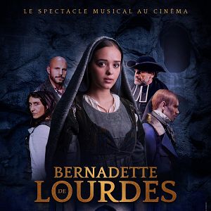 Photo Bernadette de Lourdes : le spectacle au cinéma