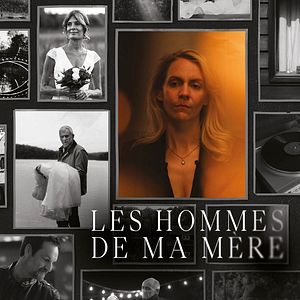 Photo Les Hommes de ma mère