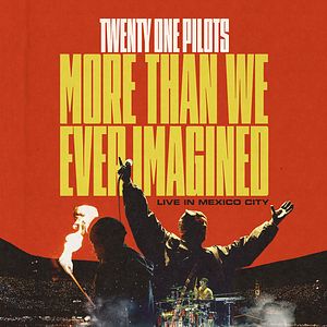 Photo Twenty One Pilots: More Than We Ever Imagined