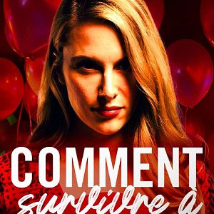 Photo Comment survivre à une fête mortelle