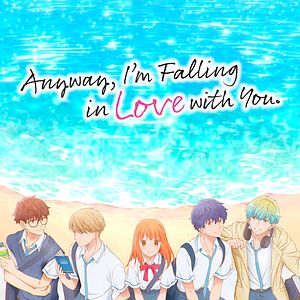 Photo Anyway, I’m Falling in Love with You