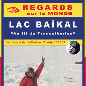 Photo Regards sur le monde : Lac Baïkal, au fil du Transsibérien