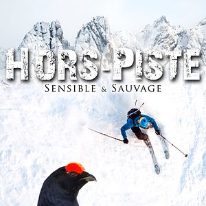 Photo Hors-piste, sensible et sauvage