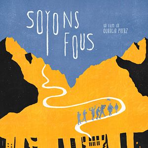 Photo Soyons Fous