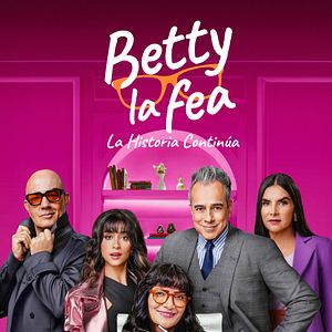 Photo Betty La Fea - L'histoire continue