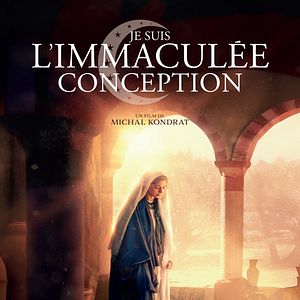 Photo Je suis l’Immaculée Conception