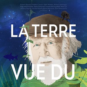 Photo Hubert Reeves - La Terre vue du coeur