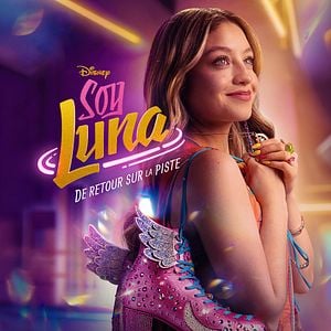 Photo Soy Luna : De retour sur la piste