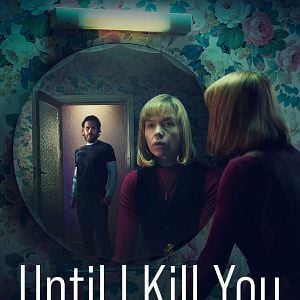 Photo Until I Kill You