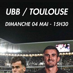 Photo UBB-Toulouse : Demi-Finale Champions Cup