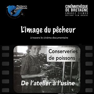Photo Conserverie de poisson : de l’atelier à l’usine