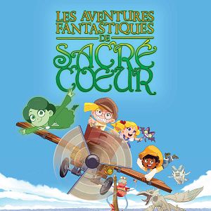 Photo Les aventures fantastiques de Sacré Coeur