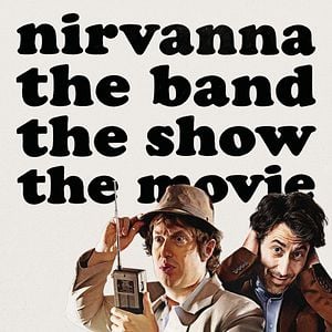 Photo Nirvanna the Band the Show the Movie