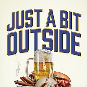 Photo Just a Bit Outside: The Story of the 1982 Milwaukee Brewers