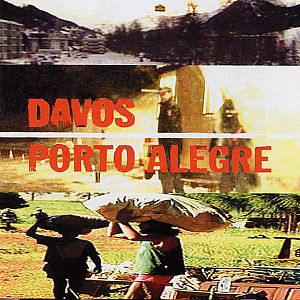 Photo Davos, Porto Alegre et autres batailles
