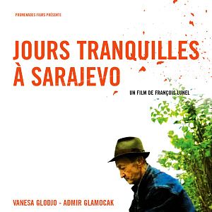 Photo Jours tranquilles à Sarajevo