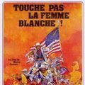 Photo Touche pas à la femme blanche
