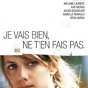 Photo Je vais bien, ne t'en fais pas