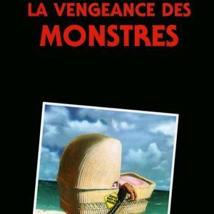 Photo La Vengeance des monstres