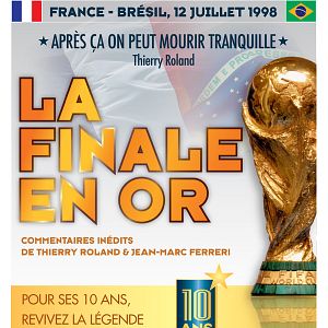 Photo La Finale en or