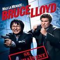Photo Max La Menace : Bruce et Lloyd se déchaînent