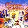 Photo La Trompette magique