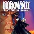 Photo Darkman II - Le retour de Durant