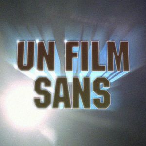 Photo Un film sans...