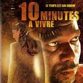 Photo 10 minutes à vivre