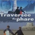 Photo La traversée du phare