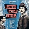 Photo Pourquoi viens-tu si tard?