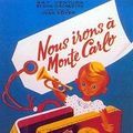 Photo Nous irons à Monte-Carlo
