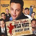 Photo Wild West Comedy Show : 30 Days & 30 Nights - Hollywood to the Heartland