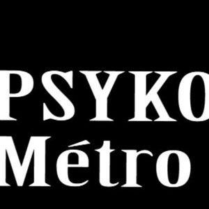 Photo Psyko métro