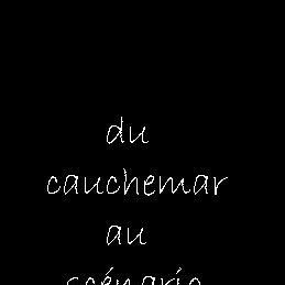 Photo Du cauchemar au scénario