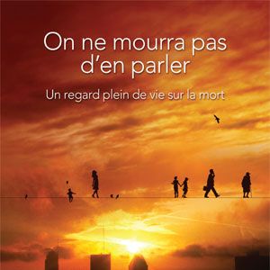 Photo On ne mourra pas d'en parler