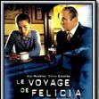 Photo Le Voyage de Felicia