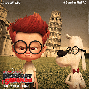 Photo M. Peabody et Sherman : Les Voyages dans le temps