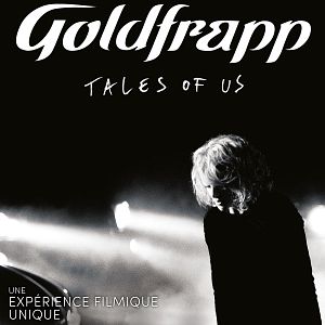 Photo Goldfrapp - Tales of us (Pathé Live)