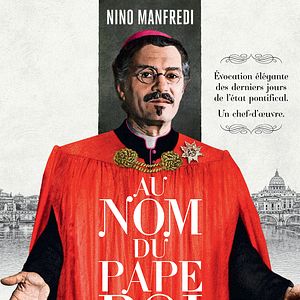 Photo Au nom du Pape Roi