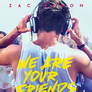 Photo We Are Your Friends