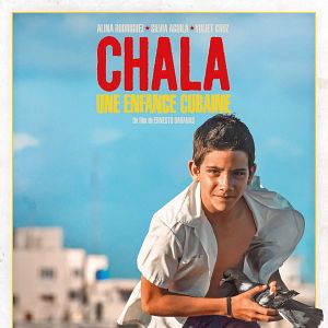 Photo Chala, une enfance cubaine