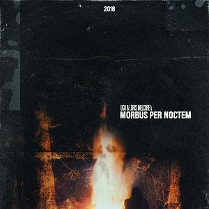 Photo Morbus Per Noctem