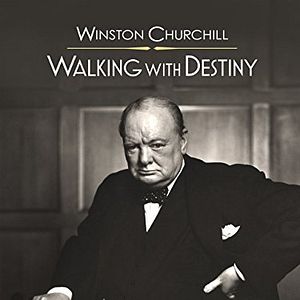 Photo Winston Churchill: Walking With Destiny