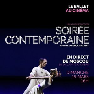 Photo Soirée contemporaine (Bolchoï-Pathé Live)