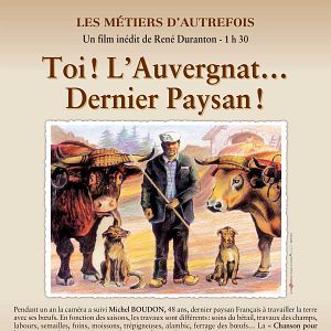 Photo Toi ! L'Auvergnat... dernier paysan