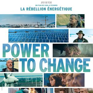 Photo Power To Change : la Rébellion Énergétique
