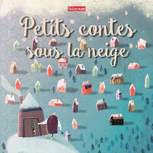 Photo Petits contes sous la neige