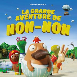 Photo La Grande aventure de Non-Non