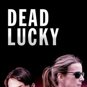 Photo Dead Lucky